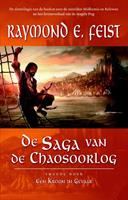 De saga van de chaosoorlog: Een kroon in gevaar - Raymond E. Feist