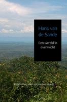 Een wereld in evenwicht - Hans Van de Sande