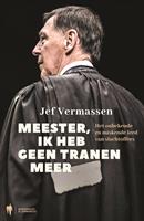 Meester, ik heb geen tranen meer