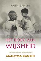 Het boek van wijsheid - Arun Gandhi