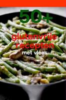 50 + Glutenvrije Recepten met Vlees
