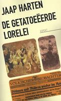 De Getatoeëerde Lorelei - Jaap Harten