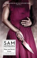 Sam Hepburn Haar perfecte leven