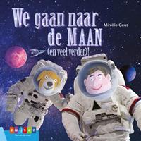 Leesserie Estafette: We gaan naar de maan (en veel verder) - Mireille Geus