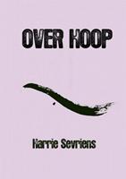 Over Hoop - Harrie Sevriens