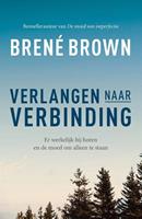 Verlangen naar verbinding - BrenÃ© Brown