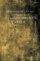 Geschiedenis van het wetboek van strafrecht (1886-2017) - Martin Scharenborg