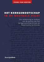 Het kerkgenootschap in de neutrale staat - Teunis van Kooten - ebook