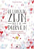 Rosalindaweel Gelukkig zijn moet je durven