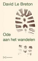 Ode aan het wandelen - David Le Breton