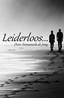 Leiderloos... - Immanuela de Jong