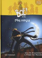 Boe!Kids: Mie ninja - Nico De Braeckeleer en Frieda Van Raevels