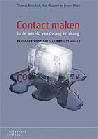 Contact maken in de wereld van dwang en drang