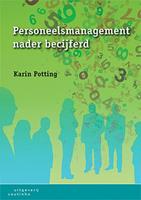 Personeelsmanagement nader becijferd - Karin Potting