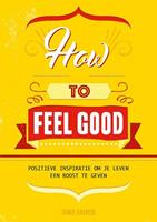 How to feel good