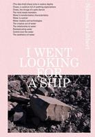 I Went Looking for a Ship