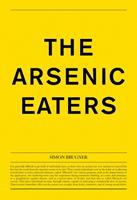 The Arsenic Eaters