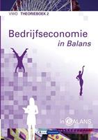 Bedrijfseconomie in Balans vwo theorieboek 2 - Sarina van Vlimmeren en Tom van Vlimmeren