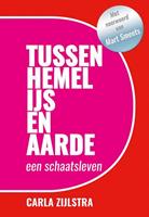 Tussen hemel, ijs en aarde - Carla Zijlstra