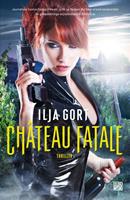 ChÃ¢teau Fatale - Ilja Gort