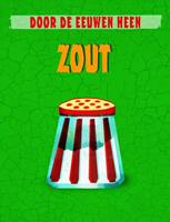 Door de eeuwen heen: Zout - Alex Woolf