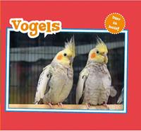 Dier in Huis: Vogels - Christina Mia Gardeski