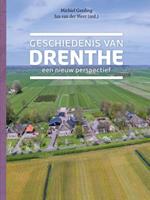 Geschiedenis van Drenthe. Een nieuw perspectief