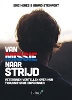 Van missie naar strijd - Eric Heres en Bruno Steinfort