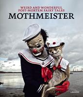 Weird and Wonderful Post-Mortem Fairy Tales - Mothmeister - ebook