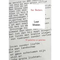 Laat bloeien - Ilse Beckers