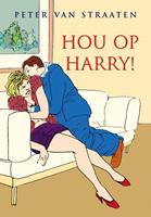 Hou op, Harry! - Peter van Straaten