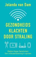 Gezondheidsklachten door straling - Jolanda van Dam