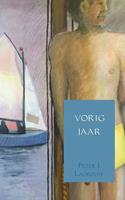 Vorig jaar - Peter J. Lagrouw