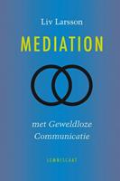 Mediation met geweldloze communicatie - Liv Larsson