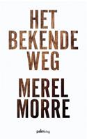 Het bekende weg - Merel Morre