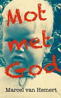 Mot met God - Marcel van Hemert