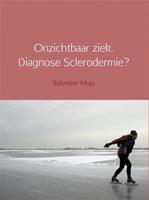 Onzichtbaar ziek. Diagnose Sclerodermie?