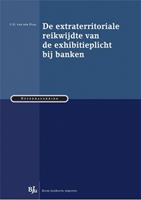 De extraterritoriale reikwijdte van de exhibitieplicht bij banken