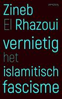 Vernietig het islamitisch fascisme