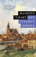 Maarten 't Hart Maartent Hart Het psalmenoproer