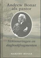 Andrew Bonar als pastor - Marjory Bonar