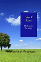 The Samatic Scripture - Peter C Prins - ebook