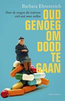 Oud genoeg om dood te gaan