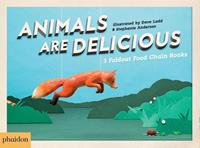 Animals Are Delicious