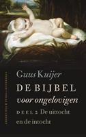 De Bijbel voor ongelovigen 2