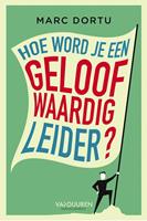 Hoe word je een geloofwaardig leider?