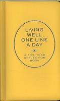 Living Well One Line a Day