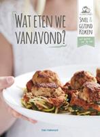 Wat eten we vanavond? - Drukte Gezonde