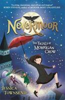 Nevermoor: The Trials of Morrigan Crow