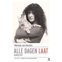 Alle dagen laat - Mensje van Keulen